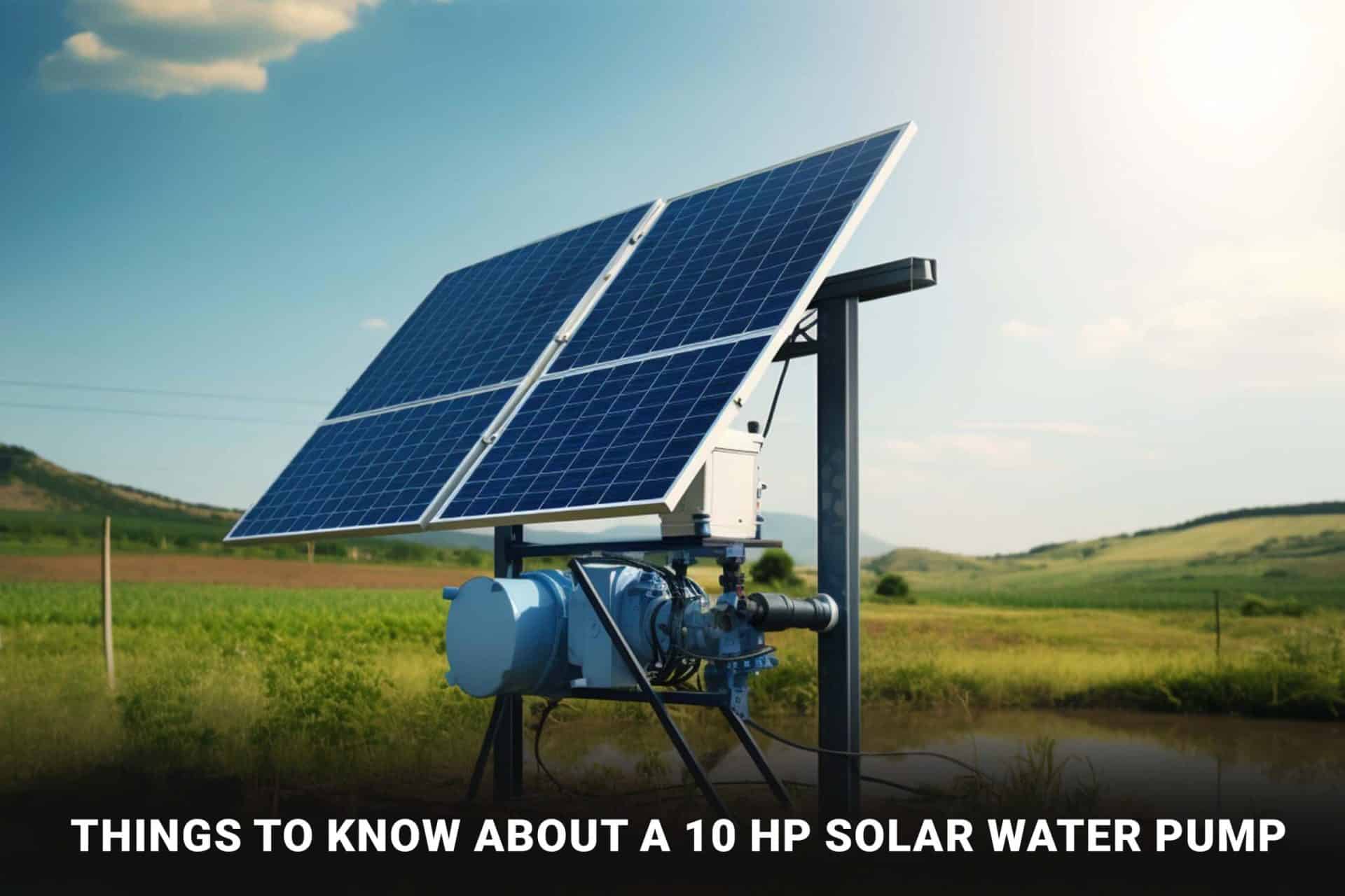 10 HP Solar Water Pump