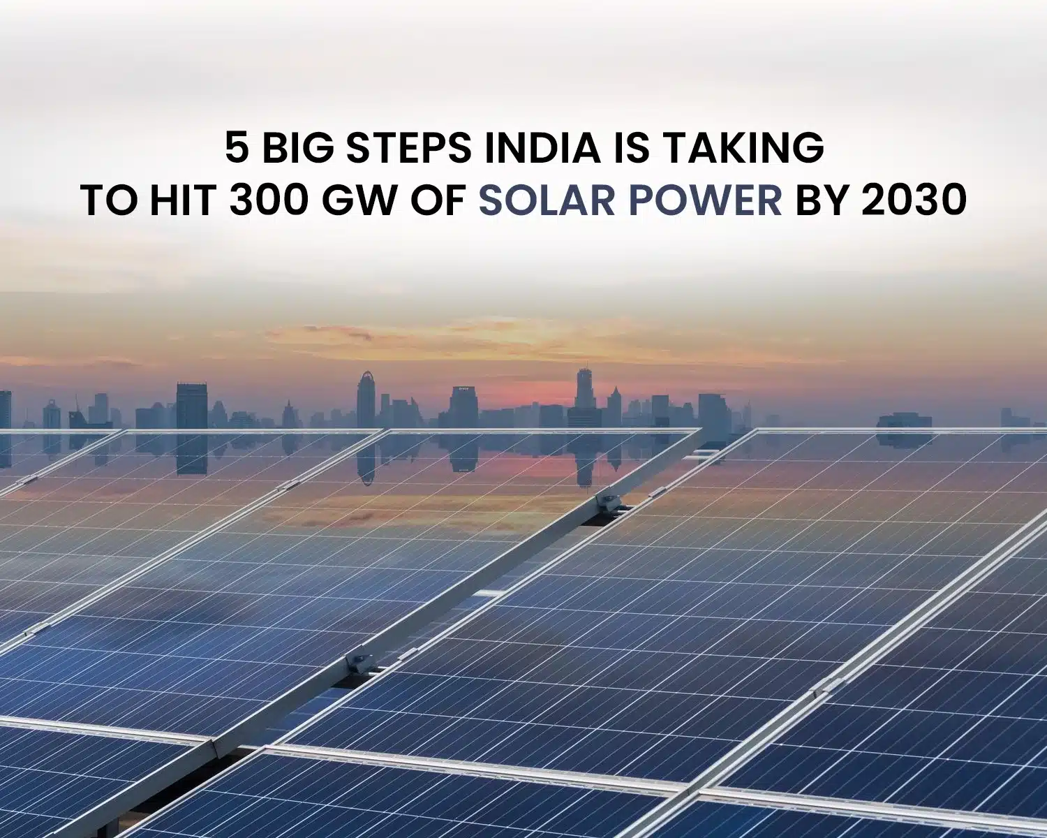 300 GW of Solar Power by 2030