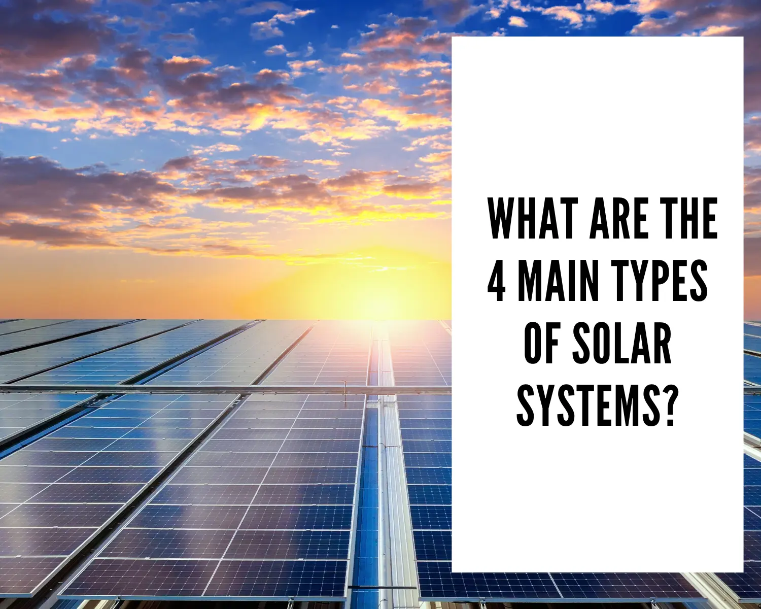 types of solar systems